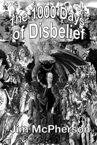 Black and white version of cover for "The Thousand Days of Disbelief", collage prepared by Jim McPherson, 2009