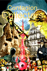 Front cover for Contagion Collectors, Jim McPherson 2010