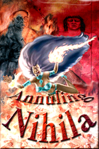 Annuling Nihila collage prepared by Jim McPherson, 2012; Nihila by Verne Andru; bg by Merida Muralist