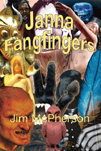 Front cover for Janna Fangfingers, collage prepared by Jim McPherson, 2011