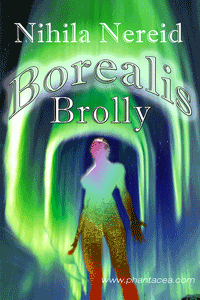 Graphic reads 'Nihila Nereid Borealis Brolly', prepared by Jim McPherson, 2017