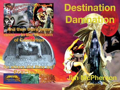 Rough draft of possible cover for Destination Damnation